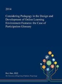 Enlarge image Cover: Considering Pedagogy in the Design and Development of Online Learning Environment Features - Open Dissertation Press