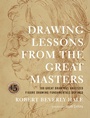 Cover: Drawing Lessons from the Great Masters - Watson-Guptill Publications Inc.,U.S.
