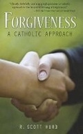 Cover: Forgiveness: A Catholic Approach - Pauline Books & Media