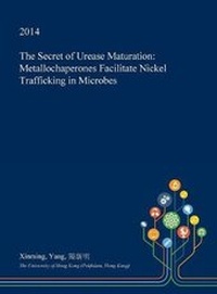 Enlarge image Cover: The Secret of Urease Maturation - Open Dissertation Press