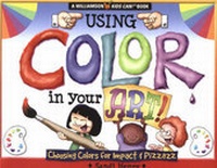 Enlarge image Cover: Using Color in Your Art! - Ideals Children's Books,U.S.