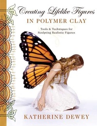 Abbildung von: Creating Lifelike Figures in Polymer Clay - Watson-Guptill Publications Inc.,U.S.