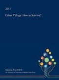 Cover: Urban Village - Open Dissertation Press