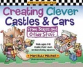 Cover: Creating Clever Castles and Cars - Ideals Publishing Corporation,U.S.