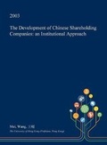 Cover: The Development of Chinese Shareholding Companies - Open Dissertation Press