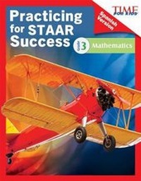 Enlarge image Cover: Time for Kids Practicing for Staar Success: Mathematics: Grade 3 - Shell Educational Publishing