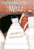 Cover: The Wedding Dress Mess - Watson-Guptill Publications Inc.,U.S.