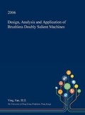 Cover: Design, Analysis and Application of Brushless Doubly Salient Machines - Open Dissertation Press