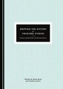 Cover: Mapping the History of Folklore Studies - Cambridge Scholars Publishing