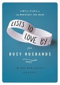 Cover: Lists to Love By for Busy Husbands - FaithWords