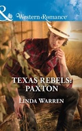 Cover: Texas Rebels: Paxton - Mills & Boon