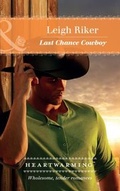 Cover: Last Chance Cowboy - Mills & Boon