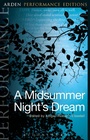 Cover: A Midsummer Night's Dream: Arden Performance Editions - The Arden Shakespeare