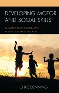 Cover: Developing Motor and Social Skills - Rowman & Littlefield Publishers