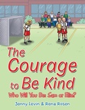Cover: The Courage to Be Kind - Archway Publishing