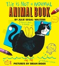 Cover: This Is Not a Normal Animal Book - Simon & Schuster