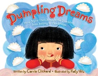 Enlarge image Cover: Dumpling Dreams - Simon & Schuster/Paula Wiseman Books