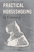 Cover: Practical Horseshoeing - HOME FARM BOOKS