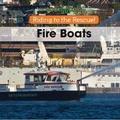 Cover: Fireboats - Cavendish Square Publishing