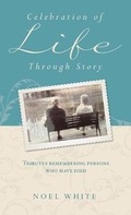 Cover: Celebration of Life Through Story - Xulon Press