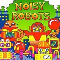 Enlarge image Cover: Noisy Robots - Little Bee Books