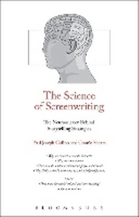 Abbildung von: The Science of Screenwriting - Bloomsbury Academic USA