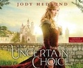 Cover: An Uncertain Choice - Zondervan on Dreamscape Audio