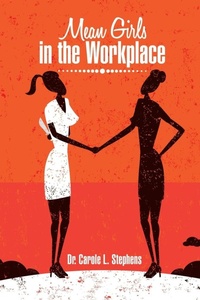 Enlarge image Cover: Mean Girls in the Workplace - Xlibris