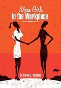 Cover: Mean Girls in the Workplace - Xlibris