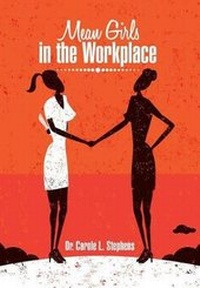 Enlarge image Cover: Mean Girls in the Workplace - Xlibris