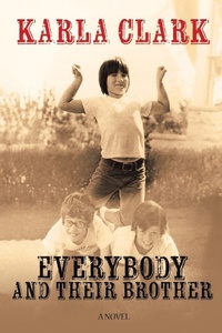 Enlarge image Cover: Everybody and Their Brother - AUTHORHOUSE