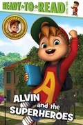 Cover: Alvin and the Superheroes - Simon Spotlight
