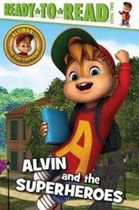 Enlarge image Cover: Alvin and the Superheroes - Simon Spotlight