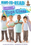 Cover: My First Yoga Class - Simon & Schuster