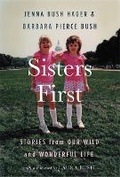 Cover: Sisters First - Grand Central Publishing