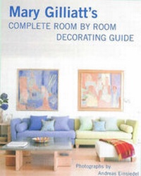 Enlarge image Cover: Mary Gilliatt's Complete Room by Room Decorating Guide - Watson-Guptill Publications Inc.,U.S.