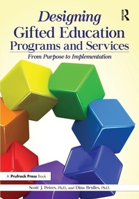 Enlarge image Cover: Designing Gifted Education Programs and Services - Prufrock Press