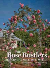 Enlarge image Cover: The Rose Rustlers - Texas A & M University Press