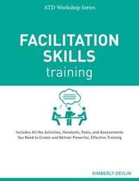 Enlarge image Cover: Facilitation Skills Training - ASTD Press