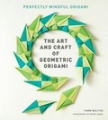 Cover: Art and Craft of Geometric Origami - Princeton Architectural Press