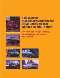 Abbildung von: Volkswagen Inspection/maintenance (i/m) Emission Handbook 1980-97 - Bentley (Robert) Inc.,US