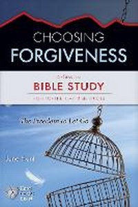 Enlarge image Cover: Choosing Forgiveness - ROSE PUBLISHING