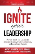 Cover: Ignite Your Leadership - Motivational Press, Inc.