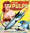 Cover: The Art of the Pulps: An Illustrated History - Idea & Design Works
