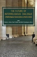 Cover: The Future of Interreligious Dialogue - Orbis Books (USA)