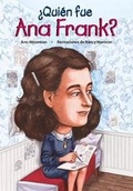 Cover: Quien Fue Ana Frank? / Who Was Anne Frank? (Spanish Edition) - Loqueleo