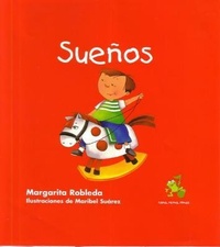 Enlarge image Cover: Sueos / Dreams (Spanish Edition) - Loqueleo