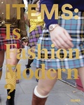 Cover: Items: Is Fashion Modern? - Museum of Modern Art