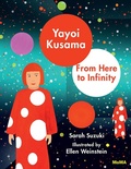 Cover: Yayoi Kusama: From Here to Infinity - Museum of Modern Art