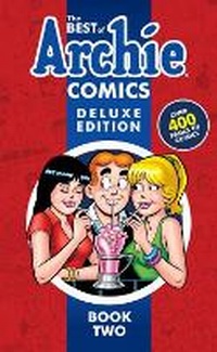 Enlarge image Cover: The Best of Archie Comics Book 2 Deluxe Edition - Archie Comics